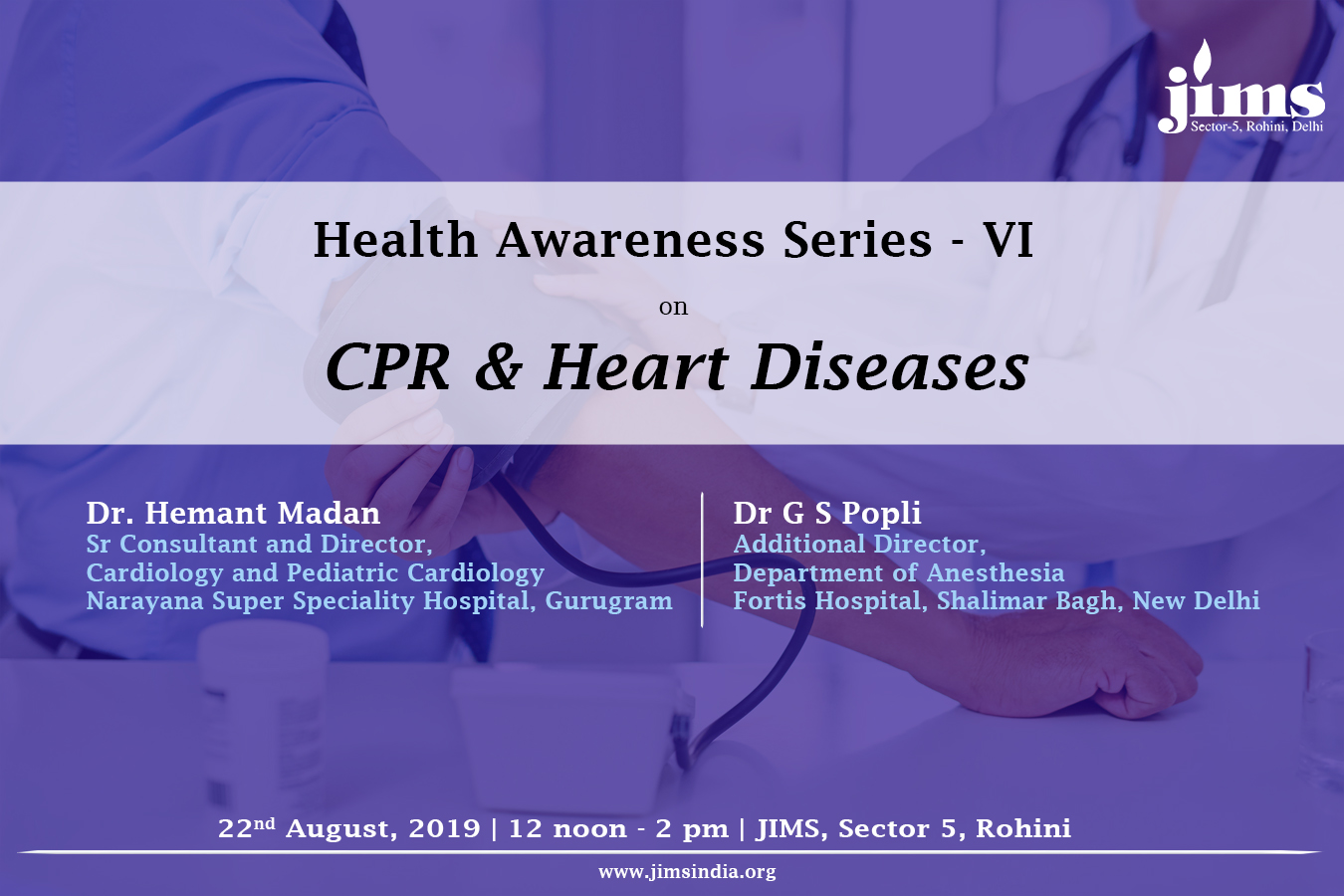 JIMS Rohini IP department is organizing Health Awareness Series version VI on 22nd August 2019